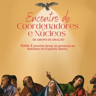 Encontro de coordenadores e núcleo de Grupo de Oração